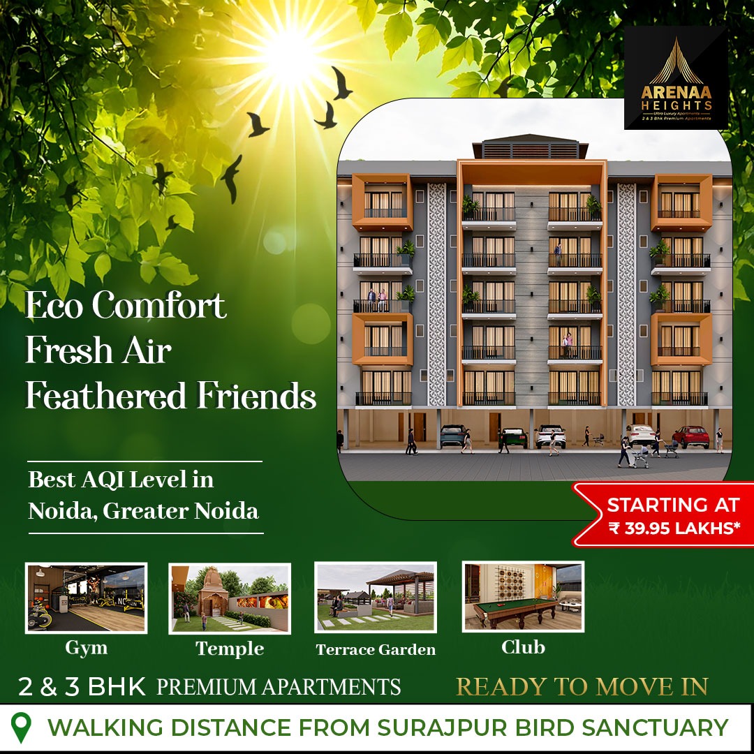 Arenaa Heights, Surajpur – A Premium Residential Haven in Greater Noida
